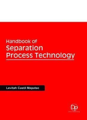 bokomslag Handbook of Separation Process Technology