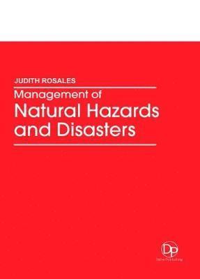 Management of Natural Hazards and Disasters 1