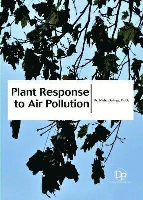 Plant Response to Air Pollution 1