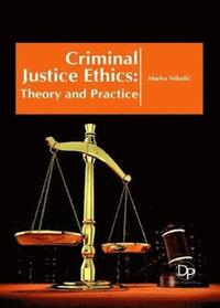 bokomslag Criminal Justice Ethics