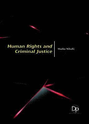 Human Rights and Criminal Justice 1