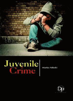 bokomslag Juvenile Crime