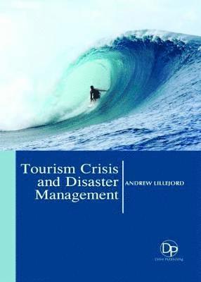 bokomslag Tourism Crisis and Disaster Management