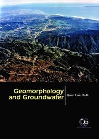 bokomslag Geomorphology and Groundwater