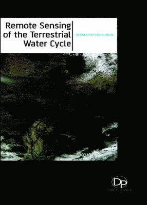 Remote Sensing of the Terrestrial Water Cycle 1