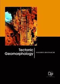 bokomslag Tectonic Geomorphology
