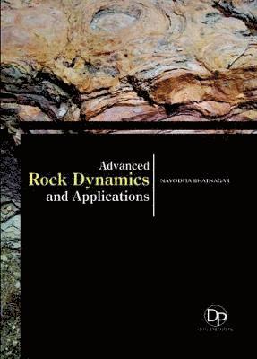 bokomslag Advanced Rock Dynamics and Applications