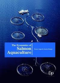 bokomslag The Economics of Salmon Aquaculture