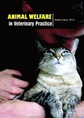 Animal Welfare in Veterinary Practice 1