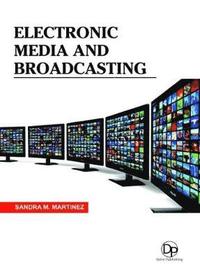 bokomslag Electronic Media and Broadcasting