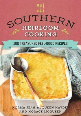 Southern Heirloom Cooking 1