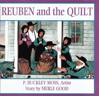Merle Good - Reuben and the Quilt, Inbunden