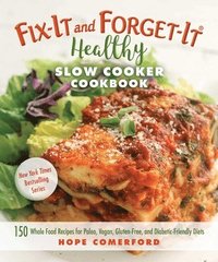 bokomslag Fix-It and Forget-It Healthy Slow Cooker Cookbook