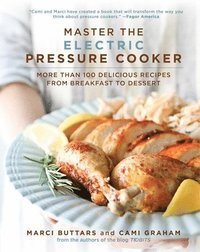 bokomslag Master the Electric Pressure Cooker