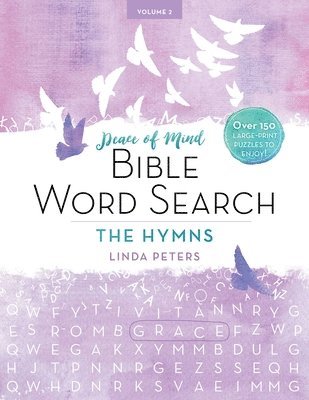 Linda Peters - Peace of Mind Bible Word Search: The Hymns, Häftad