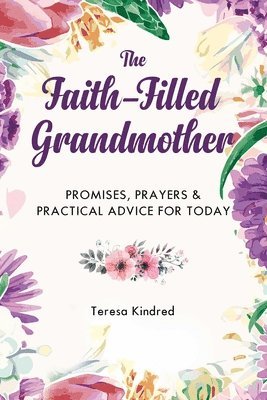 The Faith-Filled Grandmother 1