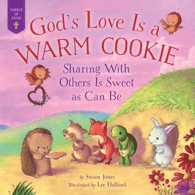 Susan Jones - God's Love Is a Warm Cookie: Sharing with Others Is Sweet as Can Be, Inbunden. Tillgänglighet: Lägg i varukorg