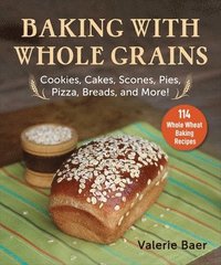 bokomslag Baking with Whole Grains