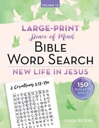 bokomslag Peace of Mind Bible Word Search: New Life in Jesus
