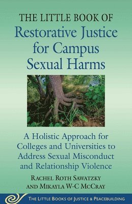 bokomslag The Little Book of Restorative Justice for Campus Sexual Harms