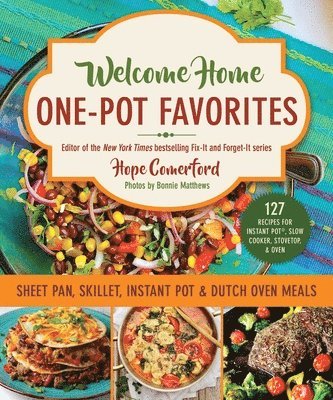 bokomslag Welcome Home One-Pot Favorites: 127 Quick & Easy Meals