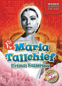 bokomslag Maria Tallchief: Prima Ballerina
