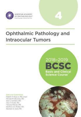 2018-2019 Basic and Clinical Science Course (BCSC), Section 4: Ophthalmic Pathology and Intraocular Tumors 1