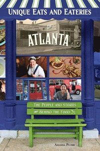 bokomslag Unique Eats and Eateries of Atlanta
