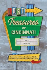 bokomslag Lost Treasures of Cincinnati