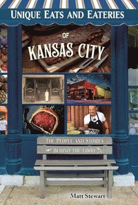bokomslag Unique Eats and Eateries of Kansas City