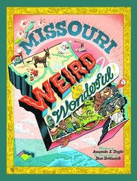 bokomslag Missouri Weird and Wonderful