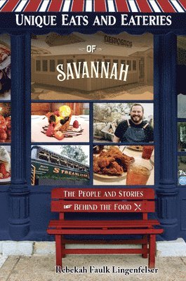 bokomslag Unique Eats and Eateries of Savannah