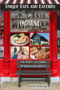 bokomslag Unique Eats and Eateries of Indiana