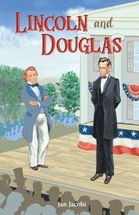 bokomslag Lincoln and Douglas