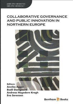 Collaborative Governance and Public Innovation in Northern Europe 1