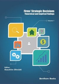 bokomslag Theoretical and Empirical Findings: Firms' Strategic Decisions: Volume 1