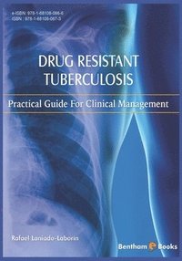 bokomslag Drug Resistant Tuberculosis: Practical guide for clinical management