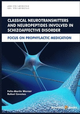 bokomslag Classical Neurotransmitters and Neuropeptides Involved in Schizoaffective Disorder