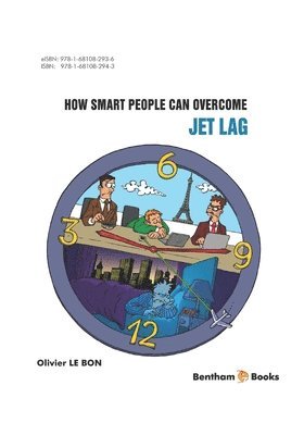 bokomslag How Smart People Can Overcome Jet Lag