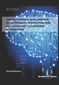 bokomslag Computational Intelligence, Evolutionary Computing and Evolutionary Clustering Algorithms
