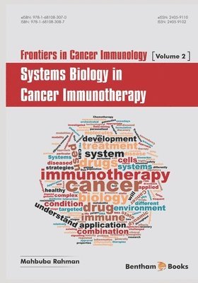 Mahbuba Rahman - Frontiers in Cancer Immunology; Systems Biology in Cancer Immunotherapy, Häftad
