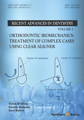 bokomslag Orthodontic Biomechanics: Treatment Of Complex Cases Using Clear Aligner