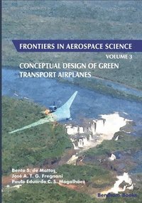 bokomslag Conceptual Design of Green Transport Airplanes: Frontiers in Aerospace Science
