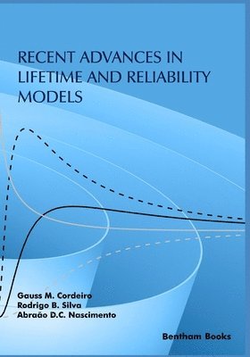Recent Advances in Lifetime and Reliability Models 1