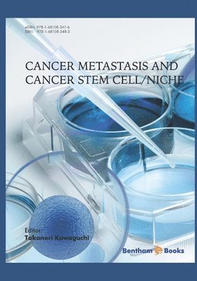 bokomslag Cancer Metastasis and Cancer Stem Cell/Niche