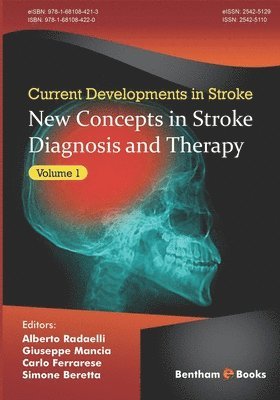New Concepts in Stroke Diagnosis and Therapy, (Current Developments in Stroke, Volume 1) 1