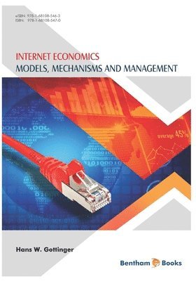Internet Economics: Models, Mechanisms and Management 1