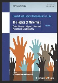bokomslag The Rights of Minorities: : Cultural Groups, Migrants, Displaced Persons and Sexual Identity
