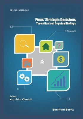 bokomslag Firms' Strategic Decisions: Theoretical and Empirical Findings