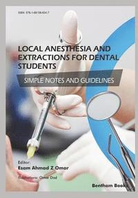 bokomslag Local Anesthesia and Extractions for Dental Students: Simple Notes and Guidelines